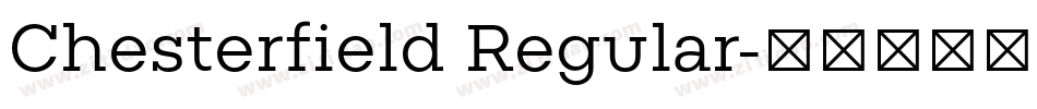 Chesterfield Regular字体转换